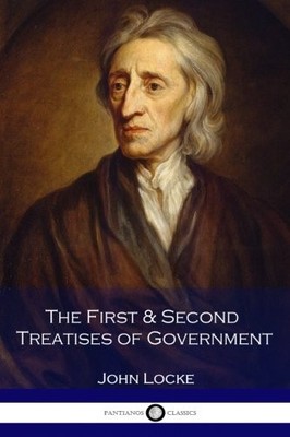 THE FIRST & SECOND TREATISES OF GOVERNMENT By John Locke **BRAND NEW**