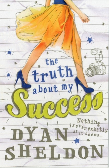 The Truth about My Success By Dyan Sheldon - Image 3
