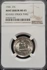 1945 Washington Quarter 25c NGC MS 65 Reverse Struck Thru *Nice Error*
