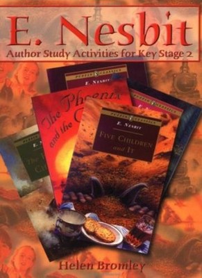 E Nesbit: Author Study Activities for Key Stage 2 (Author Studie
