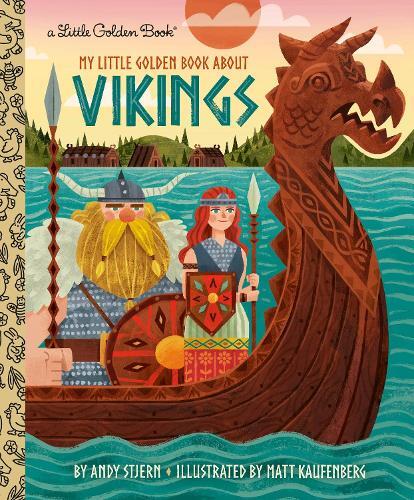 Andy Stjern Matt Kaufenber My Little Golden Book About Viking (Copertina rigida)