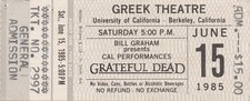 GRATEFUL DEAD TICKET 06-15-1985  GREEK THEATRE MAIL ORDER JERRY GARCIA WEIR LESH