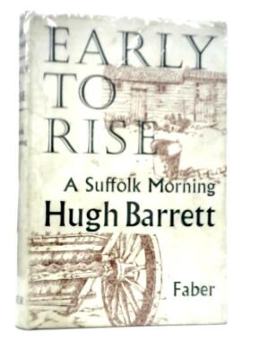 Early to Rise: A Suffolk Morning (Hugh Barrett - 1967) (ID: 11405)