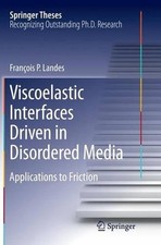 Viscoelastic Interfaces Driven in Disordered Media: Applications to Friction by
