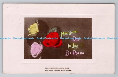 R799080 May Your Days In Joy Be Passed Roses 1908