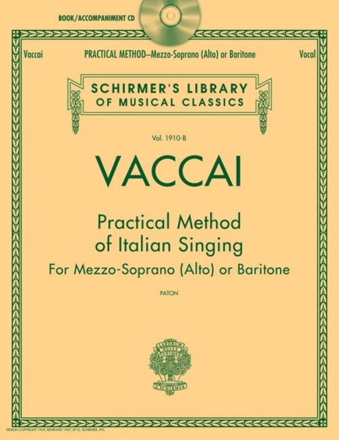 Practical Method of Italian Singing For Mezzo Soprano (Alto) or Baritone (Book)
