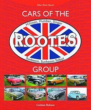 Cars of the Rootes Group: Hillman, - Hardcover, by Robson Graham - Very Good