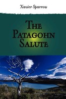 Xavier Sparrow | The Patagohn Salute | Taschenbuch | Englisch (2009) | [.]