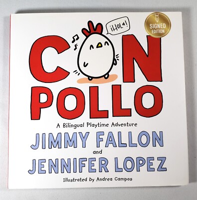 Con Pollo Jimmy Fallon Signed Children's Book by Jimmy Fallon & Jennifer Lopez