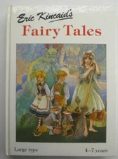 Eric & Lucy Kincaid's Fairy Tales, 4 - 7 Years, 1st Printing, Brimax, 1987