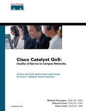 Cisco Catalyst QoS: Quality of Service..., Turek, Kevin