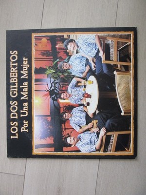 Los Dos Gilbertos  Por Una Mala Mujer LP Vinyl Record
