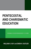 Pentecostal And Charismatic Education | William K. Kay (U. A.) | Buch | Englisch