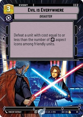 1X-Evil is Everywhere - Hyperspace-SWU06-Secrets of Power-Star Wars Unlimited