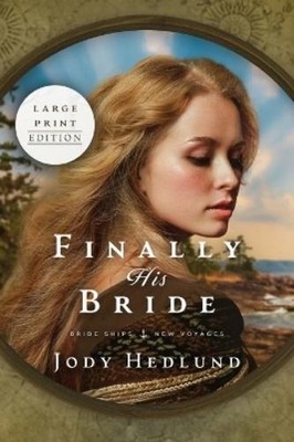 Jody Hedlund Finally His Bride (Taschenbuch) (US IMPORT)