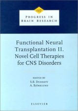 Functional Neural Transplantation II. Novel Cell Therapies for CN
