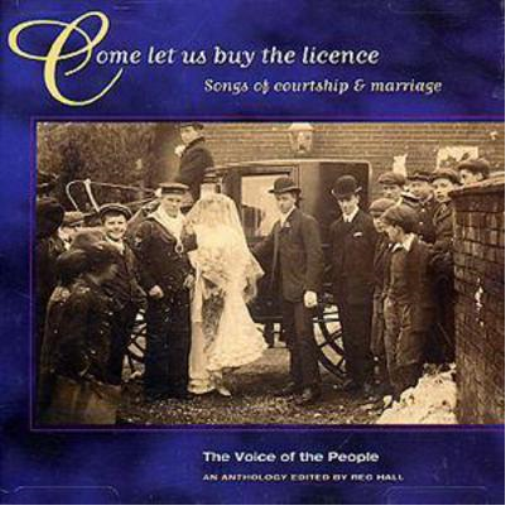 Various Come Let Us Buy The License: Songs of courtship & marriage (CD) Album