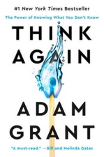Think Again: The Power of Knowing What You Don't Know - Hardcover - GOOD