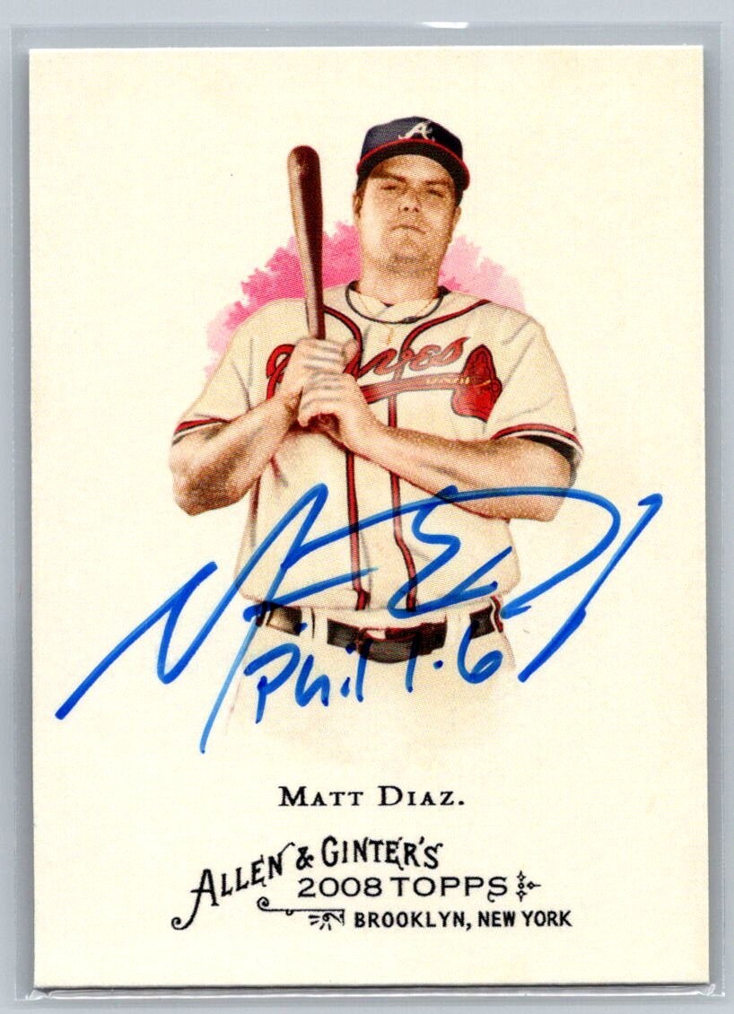 Matt Diaz 2008 Allen & Ginter #344 Signed IP (In Person) Auto Autograph