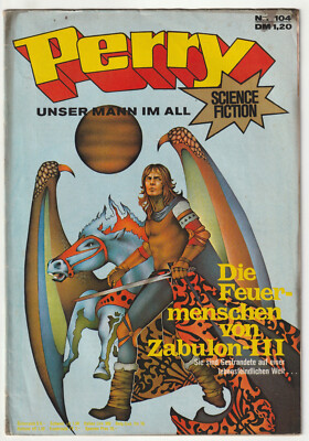   PERRY UNSER MANN IM ALL #104 Die Feuermenschen..., Moewig 1973 COMICHEFT Z3
