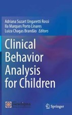 Clinical Behavior Analysis for Children by Adriana Suzart Ungaretti Rossi: New
