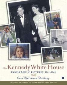 The Kennedy White House: Family Life and Pictures, ... | Buch | Zustand sehr gut