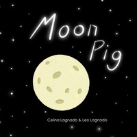 Celina Lagnado (U. A.) | Moon Pig | Taschenbuch | Englisch (2020)