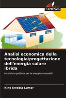King Kwabla Lumor | Analisi Economica Della Tecnologia/Progettazione...