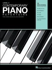 Contemporary Piano Repertoire - Level 3: Rock, Swing, Blues, Ballads, and Mo...