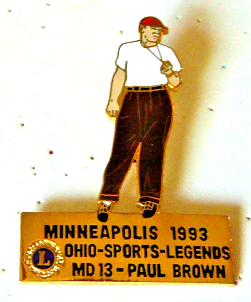 Lions Club Pins - OHIO SPORTS LEGEND, COACH PAUL BROWN