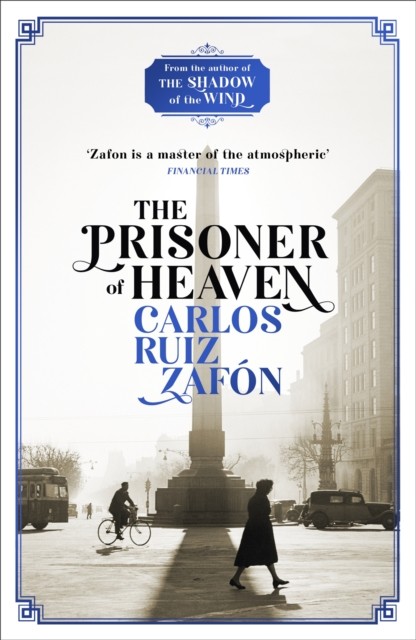 The Prisoner of Heaven by Carlos Ruiz Zafon (Paperback Book)