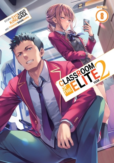 Classroom of the Elite: Year 2 (Light Novel) Vol. 8 by Syougo Kinugasa - Image 2