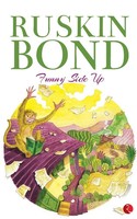 Ruskin Bond | Funny Side Up | Taschenbuch | Englisch (2006) | Ean 9788129108289