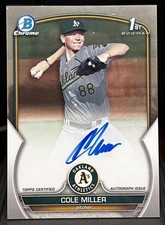 COLE MILLER 2023 1st Bowman Draft - Chrome Prospect AUTO #CDA-CMI Athletics