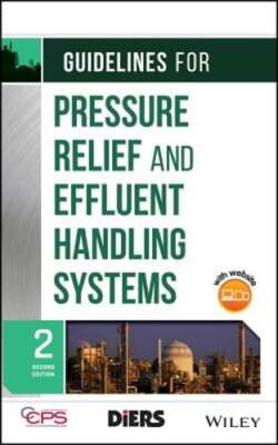 Guidelines for Pressure Relief and Effluent Handling Systems by CCPS: Used