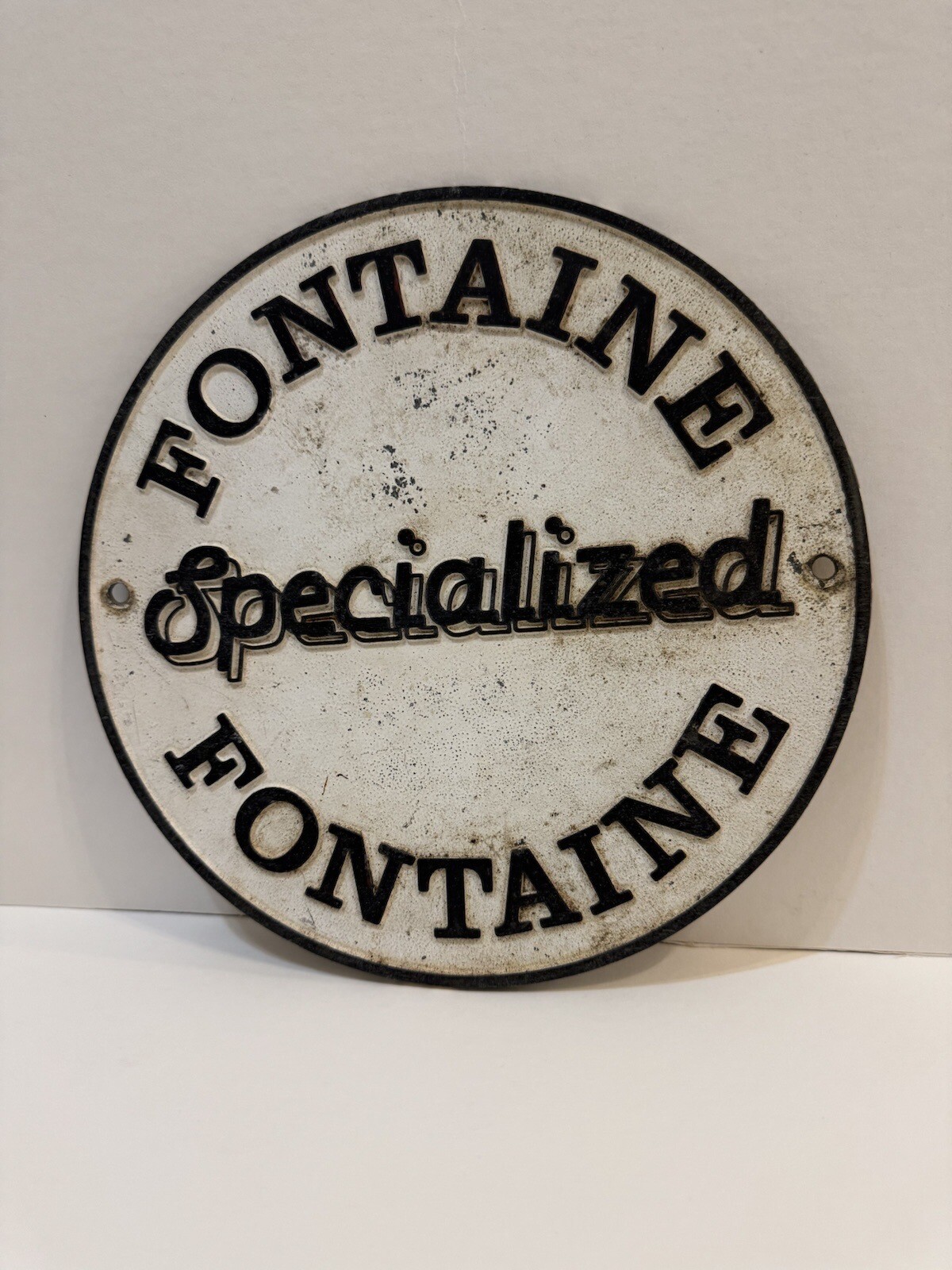 Vintage Cast Aluminum Fontaine Specialized Sign