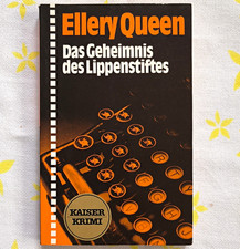 Ellery Queen: Das Geheimnis des Lippenstiftes &ndash; Kaiser Krimi Nr. 039, Tb
