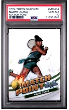 2024 Naomi Osaka Topps Graphite Tennis Match Point Case Hit SSP Insert PSA10 GEM