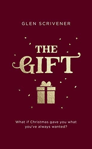 The Gift: What if Christmas gave you what you've always wanted?,