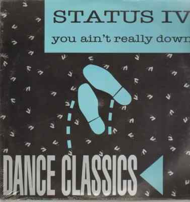 Status IV You Aint Really Down Vinyl Single 12inch BCM