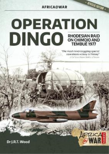 Dr J.R.T. Wood Operation Dingo (Tascabile) Africa@War