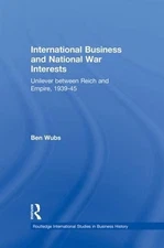 International Business and National War Interests: Unilever between Reich and em