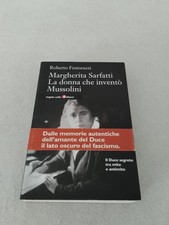 MARGHERITA SARFATTI - LA DONNA CHE INVENTÒ MUSSOLINI / Roberto Festorazzi
