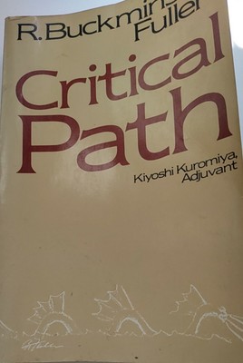 Critical Path by R. Buckminster Fuller 1982 Trade Paperback Revised Edition
