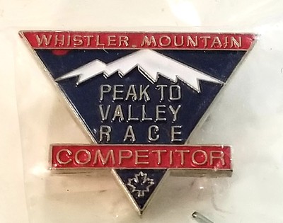 Whistler PEAK To Valley Competition Race  Canada Ski Resort  pin 