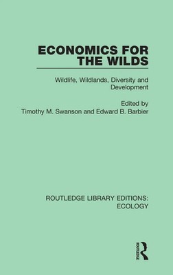 Economics for the Wilds | Wildlife, Wildlands, Diversity and Development | Buch