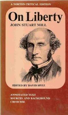 On Liberty (Norton Critical Edition) By John Stuart Mill