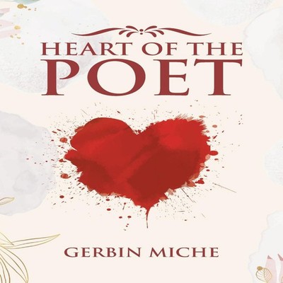 Heart of The Poet Gerbin Miche Paperback Inks and Bindings LLC