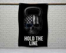 Hold The Line Gym Flag - Motivational Wall Decor for Home Gym