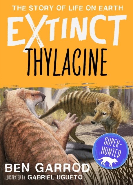 Thylacine by Ben Garrod NEW Free UK Delivery - Image 2